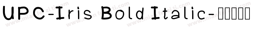 UPC-Iris Bold Italic字体转换